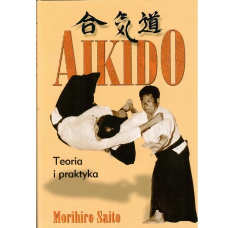 Aikido Teoria I Praktyka