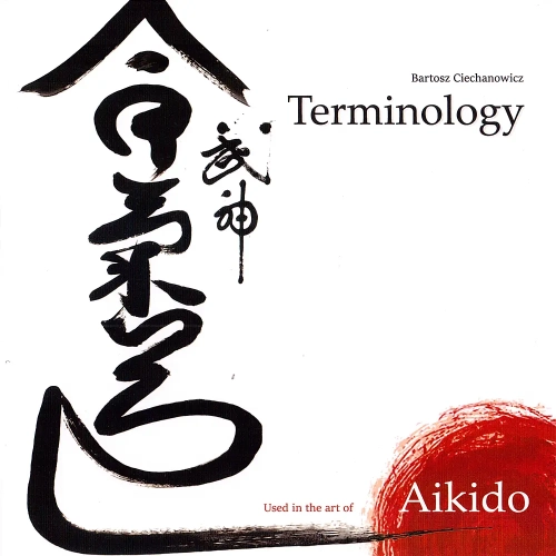 Terminology Used in the art of Aikido JPN EN PL